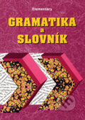 Kniha: Elementary - gramatika a slovník (Zdeněk Šmíra). Impex, 1998 Kniha: Elementary - gramatika a slovník (Zdeněk Šmíra). Impex, 1998
