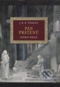 Kniha: Pán prstenů III - Návrat krále (J.R.R. Tolkien). Argo, 2007 Kniha: Pán prstenů III - Návrat krále (J.R.R. Tolkien). Argo, 2007