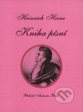 Kniha: Kniha písní (Heinrich Heine). Professional Publishing, 2007 Kniha: Kniha písní (Heinrich Heine). Professional Publishing, 2007