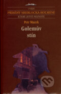 Kniha: Golemův stín (Petr Macek). Jota, 2007 Kniha: Golemův stín (Petr Macek). Jota, 2007