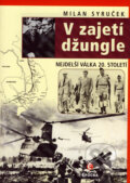 Kniha: V zajetí džungle (Milan Syruček), 2007 Kniha: V zajetí džungle (Milan Syruček), 2007