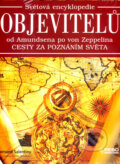 Kniha: Světová encyklopedie objevitelů od Amundsena po von Zeppelina (Fernard Salentiny). Rebo, 2007 Kniha: Světová encyklopedie objevitelů od Amundsena po von Zeppelina (Fernard Salentiny). Rebo, 2007