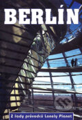 Kniha: Berlín (Autorský kolektív). Svojtka&Co., 2005 Kniha: Berlín (Autorský kolektív). Svojtka&Co., 2005
