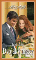 Kniha: Dvojaký meter (Janet Dailey). Wist, 2003 Kniha: Dvojaký meter (Janet Dailey). Wist, 2003