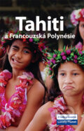 Tahiti a Francouzská Polynésie, Svojtka&Co., 2006