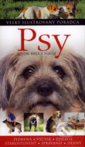 Kniha: Psy (Bruce Fogle). Slovart, 2007 Kniha: Psy (Bruce Fogle). Slovart, 2007