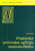 Praktický průvodce opčním obchodováním - Jan Široký, Impossible, 2007