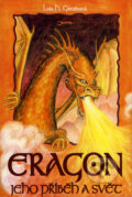 Kniha: Eragon - Jeho příběh a svět (Lois H. Greshová). Jota, 2007 Kniha: Eragon - Jeho příběh a svět (Lois H. Greshová). Jota, 2007