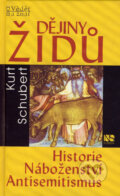 Kniha: Dějiny Židů (Kurt Schubert). NS Svoboda, 2003 Kniha: Dějiny Židů (Kurt Schubert). NS Svoboda, 2003