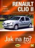 Kniha: Renault Clio II od 5/98 (A.K. Legg a Peter T. Gill). Kopp, 2007 Kniha: Renault Clio II od 5/98 (A.K. Legg a Peter T. Gill). Kopp, 2007