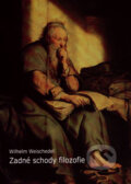 Kniha: Zadné schody filozofie (Wilhelm Weischedel). Petrus, 2007 Kniha: Zadné schody filozofie (Wilhelm Weischedel). Petrus, 2007
