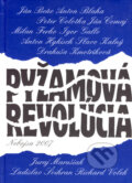 Kniha: Pyžamová revolúcia (Anton Blaha a kolektív). NEBOJSA, 2007 Kniha: Pyžamová revolúcia (Anton Blaha a kolektív). NEBOJSA, 2007