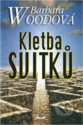 Kniha: Kletba svitků (Barbara Woodová a Woodová Barbara). Ikar CZ, 2010 Kniha: Kletba svitků (Barbara Woodová a Woodová Barbara). Ikar CZ, 2010