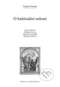 Kniha: O habituální milosti (Vojtěch Šanda). Refugium Velehrad-Roma, 2015 Kniha: O habituální milosti (Vojtěch Šanda). Refugium Velehrad-Roma, 2015