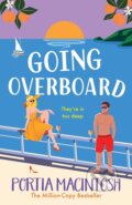Kniha: Going Overboard (Portia MacIntosh). Boldwood Books, 2025 Kniha: Going Overboard (Portia MacIntosh). Boldwood Books, 2025