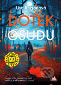 E-kniha: Dotek osudu (Lisa Regan). Grada, 2026 E-kniha: Dotek osudu (Lisa Regan). Grada, 2026