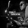 Hudební CD: Stanley Turrentine: In Memory Of (Universal Music). Universal Music, 2025 Hudební CD: Stanley Turrentine: In Memory Of (Universal Music). Universal Music, 2025