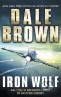 Kniha: Iron Wolf (Dale Brown). Corsair, 2017 Kniha: Iron Wolf (Dale Brown). Corsair, 2017