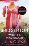 Kniha: When He Was Wicked (Julia Quinn). Avon, 2017 Kniha: When He Was Wicked (Julia Quinn). Avon, 2017
