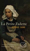 Kniha: La Petite Fadette (George Sand). , 2017 Kniha: La Petite Fadette (George Sand). , 2017
