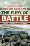 Kniha: The Fury of Battle (Robert Kershaw). Amberley Publishing, 2020 Kniha: The Fury of Battle (Robert Kershaw). Amberley Publishing, 2020