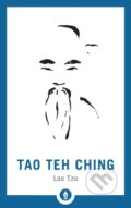 Kniha: Tao Teh Ching (Lao Tzu). , 2017 Kniha: Tao Teh Ching (Lao Tzu). , 2017