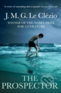 Kniha: The Prospector (J M G Le Clezio). Atlantic Books, 2017 Kniha: The Prospector (J M G Le Clezio). Atlantic Books, 2017