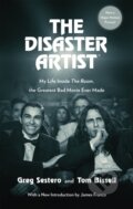 Kniha: The Disaster Artist (Greg Sestero a Tom Bissell). Sphere, 2017 Kniha: The Disaster Artist (Greg Sestero a Tom Bissell). Sphere, 2017