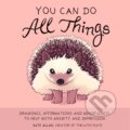Kniha: You Can Do All Things (Kate Allan). , 2018 Kniha: You Can Do All Things (Kate Allan). , 2018