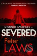 Kniha: Severed (Peter Laws). Allison & Busby, 2019 Kniha: Severed (Peter Laws). Allison & Busby, 2019