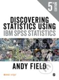 Kniha: Discovering Statistics Using IBM SPSS Statistics (Andy Field). Sage Publications, 2017 Kniha: Discovering Statistics Using IBM SPSS Statistics (Andy Field). Sage Publications, 2017
