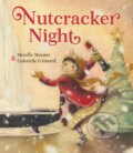 Kniha: Nutcracker Night (Mireille Messier). DAJAMA, 2019 Kniha: Nutcracker Night (Mireille Messier). DAJAMA, 2019