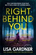Kniha: Right Behind You (Lisa Gardner). Headline Book, 2017 Kniha: Right Behind You (Lisa Gardner). Headline Book, 2017