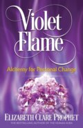 Kniha: Violet Flame (Elizabeth Clare Prophet). , 2017 Kniha: Violet Flame (Elizabeth Clare Prophet). , 2017