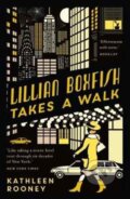 Kniha: Lillian Boxfish Takes A Walk (Kathleen Rooney). Daunt Books, 2017 Kniha: Lillian Boxfish Takes A Walk (Kathleen Rooney). Daunt Books, 2017