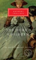 Kniha: The Duke's Children (Anthony Trollope). Everyman, 2017 Kniha: The Duke's Children (Anthony Trollope). Everyman, 2017