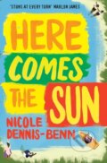 Kniha: Here Comes the Sun (Nicole Dennis-Benn). Oneworld Publications, 2017 Kniha: Here Comes the Sun (Nicole Dennis-Benn). Oneworld Publications, 2017