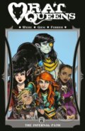 Kniha: Rat Queens Volume 6: The Infernal Path (Kurtis J. Wiebe). Image Comics, 2019 Kniha: Rat Queens Volume 6: The Infernal Path (Kurtis J. Wiebe). Image Comics, 2019