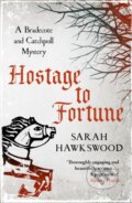 Kniha: Hostage to Fortune (Sarah Hawkswood). Allison & Busby, 2020 Kniha: Hostage to Fortune (Sarah Hawkswood). Allison & Busby, 2020
