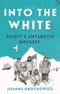 Kniha: Into the White (Joanna Grochowicz). , 2017 Kniha: Into the White (Joanna Grochowicz). , 2017