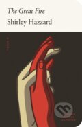 Kniha: Great Fire (Shirley Hazzard). , 2019 Kniha: Great Fire (Shirley Hazzard). , 2019
