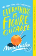 Kniha: Everything Is Figureoutable (Marie Forleo). Portfolio, 2020 Kniha: Everything Is Figureoutable (Marie Forleo). Portfolio, 2020