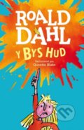 Kniha: Y Bys Hud (Roald Dahl). , 2017 Kniha: Y Bys Hud (Roald Dahl). , 2017