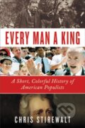 Kniha: Every Man a King (Chris Stirewalt). Twelve, 2018 Kniha: Every Man a King (Chris Stirewalt). Twelve, 2018