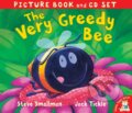 Kniha: The Very Greedy Bee (Steve Smallman). Little Tiger, 2017 Kniha: The Very Greedy Bee (Steve Smallman). Little Tiger, 2017