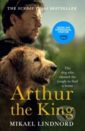 Kniha: Arthur the King (Mikael Lindnord). John Murray, 2017 Kniha: Arthur the King (Mikael Lindnord). John Murray, 2017