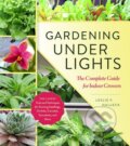 Kniha: Gardening Under Lights (Leslie F. Halleck). Timber, 2018 Kniha: Gardening Under Lights (Leslie F. Halleck). Timber, 2018