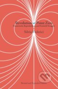 Kniha: Revolution at Point Zero (2nd. Edition) (Silvia Federici). PM, 2020 Kniha: Revolution at Point Zero (2nd. Edition) (Silvia Federici). PM, 2020