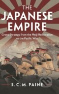 Kniha: The Japanese Empire (S. C. M. Paine). Cambridge University Press, 2017 Kniha: The Japanese Empire (S. C. M. Paine). Cambridge University Press, 2017