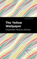 Kniha: The Yellow Wallpaper (Charlotte Perkins Gilman). , 2020 Kniha: The Yellow Wallpaper (Charlotte Perkins Gilman). , 2020